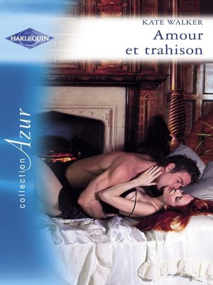 cover image of Amour et trahison (Harlequin Azur)